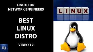 The Best Linux Distro for Network Engineers