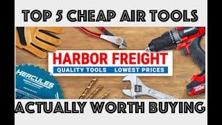 Top 5 CHEAP Harbor Freight Air Tools Worth Buying!