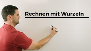 Rechnen mit Wurzeln | Mathe by Daniel Jung