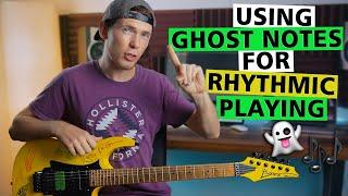 Using GHOST NOTES To Make Your Guitar Playing MORE RHYTHMIC | Rhythm & Lead Fingerstyle Phrasing