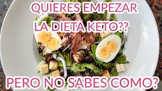 COMO EMPEZAR LA DIETA KETO PARA PERDER PESO RAPIDO/ PASO A PASO PARA PRINCIPIANTES/DIETA 2020