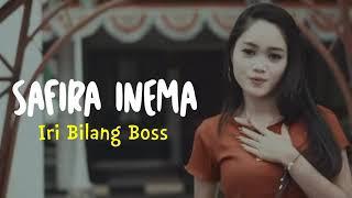 safira inema iri bilang boss (lirik lagu)