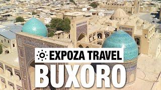 Buxoro (Uzbekistan) Vacation Travel Video Guide