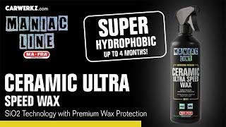 Mafra Maniac Line Ceramic Ultra Speed Wax (Super Hydrophobic SiO2 w/ Wax gloss anti UV Water Repel)