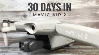 DJI Mavic Air 2 After The Hype | 30 Days In Review