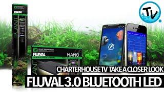 Charterhouse TV check out the new Fluval 3.0 Bluetooth LED lights