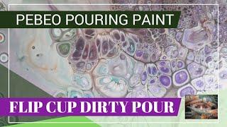 Pebeo pouring paints. Flip cup dirty pour. Very little silicone.