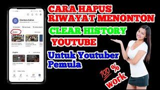 CARA HAPUS WAKTU TONTON ATAU CLEAR HISTORY YOUTUBE UNTUK YOUTUBER PEMULA #tutorial #4000jamtayang