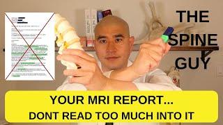 Don't Read Too Much Into Your MRI Report