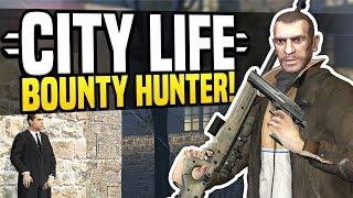 BOUNTY HUNTER - City Life #3 | Gmod DarkRP!
