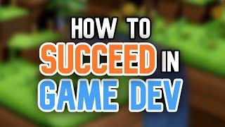 Do you REALLY want to succeed in Game Dev??