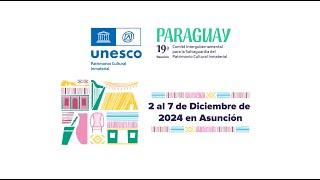 UNESCO PCI - 19ª reunión del Comité Intergubernamental - español - 5 diciembre 2024