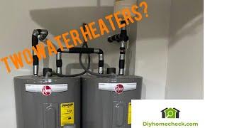 Two Water Heaters Better Than One?