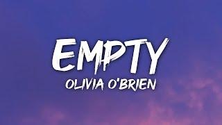 Olivia O'Brien - Empty (Lyrics)