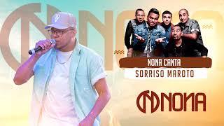 NONA - CANTANDO SORRISO MAROTO (AO VIVO)