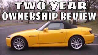 Honda S2000 Two Year Ownership Review