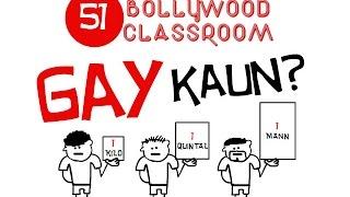 Bollywood Classroom | Gay Kaun | Episode 51