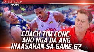 Sports Now | COACH TIM CONE, ANO NGA BA ANG INAASAHAN SA GAME 6?