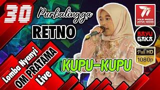 02 KUPU KUPU - RITA SUGIARTO, RETNO Purbalingga LOMBA NYANYI DANGDUT LIVE | OM. PRATAMA