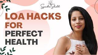 HOW TO MANIFEST PERFECT HEALTH EASILY | Synchroshakti