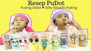 RESEP PUDOT PUDING SEDOT  Silky Smooth Puding