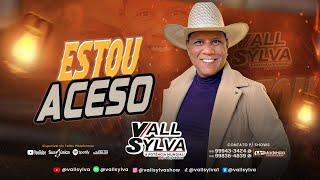 ESTOU ACESO - DVD VALL SYLVA (FAIXA EXTRA DO DVD)