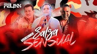 SALSA SENSUAL - VIDEO MIX 2024 - VJ FELIXX - Salsa Sensual Mix | Éxitos De La Salsa