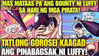 TATLONG GOROSEI KAAGAD ANG PINABAGSAK NI LUFFY! 5.6 BILLION BOUNTY NI LUFFY! ONEPIECE CHAPTER 1111