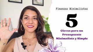 5 Claves para un Presupuesto Minimalista y Simple - Finanzas