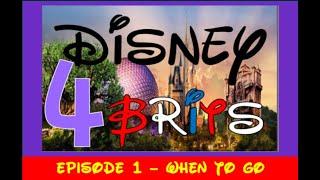 Episode 1- When to go. When to visit Walt Disney World in Florida.