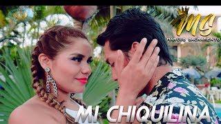 Marcos Sacramento - Mi Chiquilina (Video Clic OFICIAL)