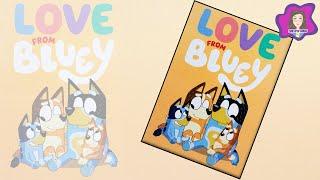 Read Along | Love from Bluey (with Highlighted words!)