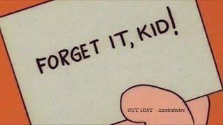  걔 생각은 이제 제발 멈춰,  짝사랑이 어느새 일상으로 스며든 당신들에게 : OUT COST  - xxxthentacion (feat. noone)