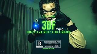 Ja Milly x KBandz x Mojon x Drizzy Green - 3DF (Shot by @klovizionz)