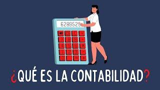 ¿Qué es la contabilidad? (Explicación fácil)