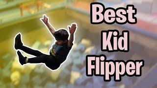 The Best 7-Year-Old Flipper!