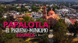 PAPALOTLA: El Municipio más PEQUEÑO del Edomex