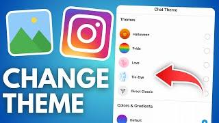 How to Change Instagram Chat Theme From Gallery 2024