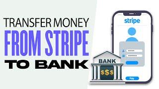 How to Transfer Money From Stripe to Bank Account (2024) Tutorial