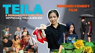 Teila Trailer 2.0 | Rongmei feature film | Comedy | love story | Naomi Kamei