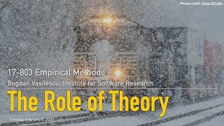 Methods L03 - The Role of Theory [CMU 17803 Empirical Methods - Spring 2021]