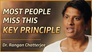 Become the Architect of Your Health, Happiness, and Purpose | Dr. Rangan Chatterjee