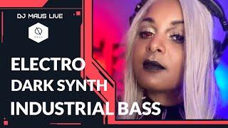 Industrial Bass | Electro Bass | Dark Synth - DJ Maus - Sep 4, 2020