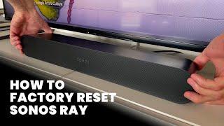 How to Factory Reset Sonos Ray