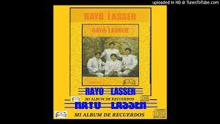 Rayo Lasser  Mi Album De Recuerdos