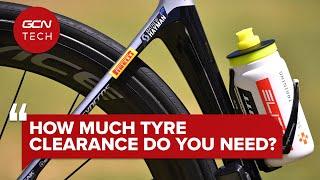 How Much Tyre Clearance Do You Really Need? | GCN Tech Clinic #AskGCNTech