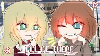 I'll Be There - Walk Off The Earth  GLMV / GCMV  Gacha Life Songs / Music Video