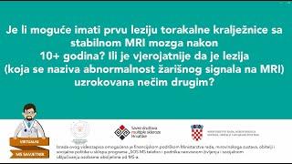 Pitanje za neurologa: Mogućnost pojave lezija torakalne kralježnice sa stabilnim MRI mozga