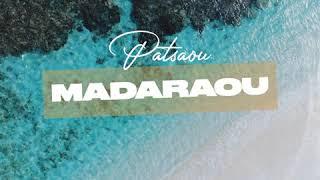 Patsaou Madaraou ( son officiel )