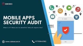 Mobile App Security Audit Company in Chennai | Codesecure Solutions